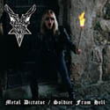 METAL DICTATOR / SOLDIER FROM HELL
